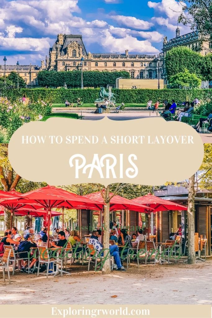 Paris Layover - exploringrworld.com