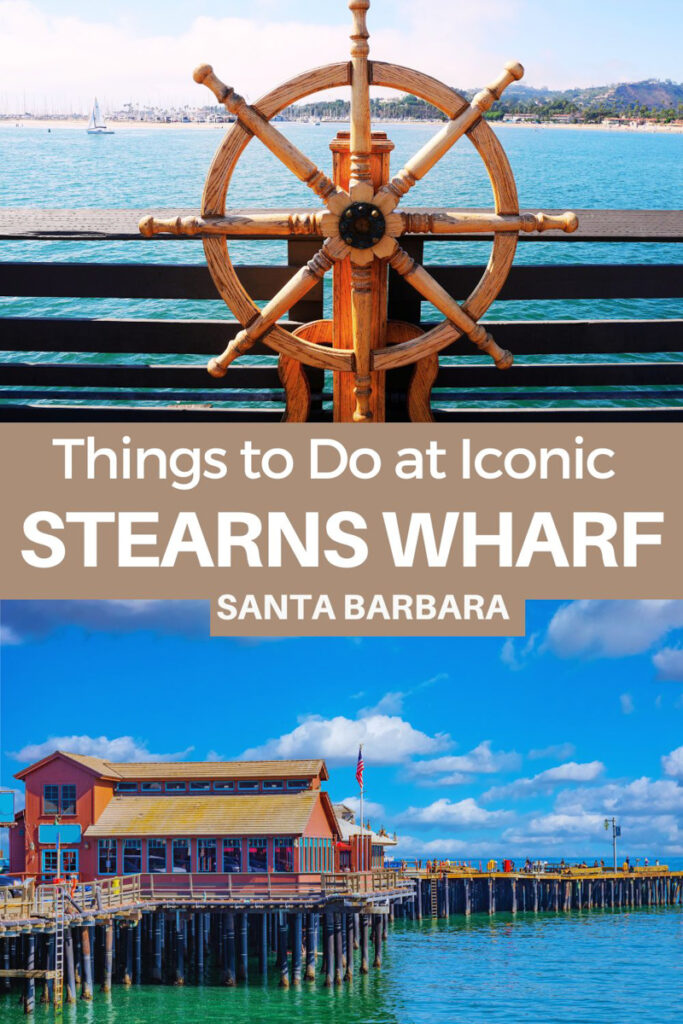 Stearns Wharf Santa Barbara